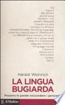 La lingua bugiarda. Possono le parole nascondere i pensieri?