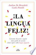 ¡La lingua feliz!
