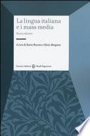 La lingua italiana e i mass media
