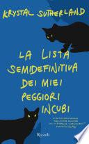 La lista semidefinitiva dei miei peggiori incubi
