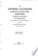 La liturgia Gallicana ne ́ primi otto secoli della Chiesa