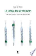 La lobby dei termometri. Fake news e realismo ingenuo nel mondo del web