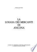 La Loggia dei mercanti di Ancona