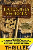 La loggia segreta. Rex Deus. L'armata del diavolo