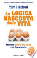 La logica nascosta della vita