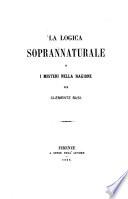 La logica soprannaturale o i misteri nella ragione