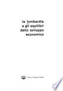 La Lombardia e gli squilibri dello sviluppo economico