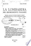 La Lombardia nel Risorgimento italiano bollettino trimestrale del Comitato regionale lombardo della Società nazionale per la storia del Risorgimento italiano