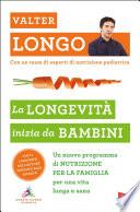 La longevità inizia da bambini