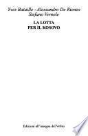 La lotta per il Kosovo