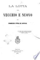 La lotta tra vecchio e nuovo