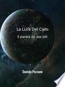 La Luce Del Cielo