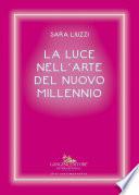 La luce nell'arte del nuovo millennio