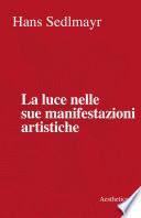 La luce nelle sue manifestazioni artistiche
