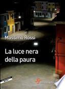 La luce nera della paura