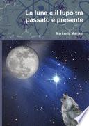La luna e il lupo tra passato e presente