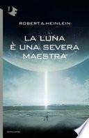 La luna è una severa maestra