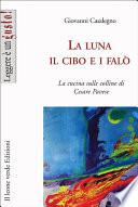La luna, il cibo e i falò