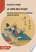 La luna nell'acqua. Metafore oniriche tra la letteratura cinese ed europea