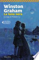 La luna nera. La saga di Poldark