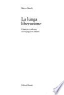 La lunga liberazione