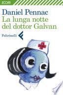La lunga notte del dottor Galvan