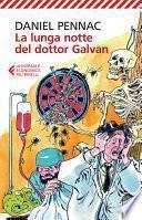 La lunga notte del dottor Galvan