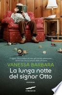 La lunga notte del signor Otto