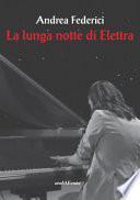 La lunga notte di Elettra