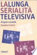 La lunga serialità televisiva
