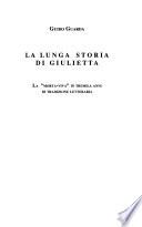 La lunga storia di Giulietta