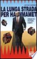 La lunga strada per Hammamet