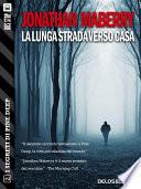 La lunga strada verso casa