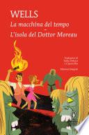 La macchina del tempo - L'isola del Dottor Moreau