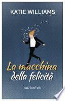 La macchina della felicità