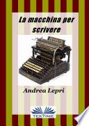 La Macchina Per Scrivere