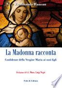 La Madonna racconta