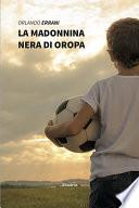 La Madonnina nera di Oropa