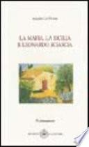 La mafia, la Sicilia e Leonardo Sciascia