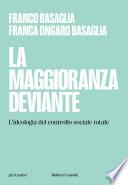 La maggioranza deviante