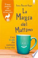 La magia del mattino