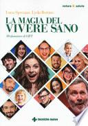La magia del vivere sano. 50 sfumature di GIFT