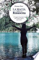 La magia della rinascita