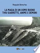 La magia di un uomo buono