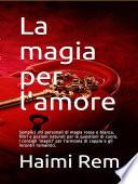 La magia per l'amore