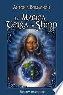La Magica Terra Di Slupp