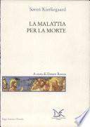 La malattia per la morte