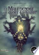 La maledizione del cuore fantasma