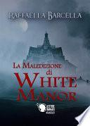 La maledizione di White Manor