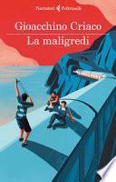 La maligredi